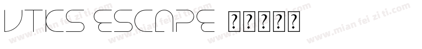 Vtks Escape字体转换